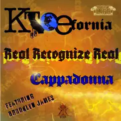 Real Recognize Real (feat. Cappadonna & Br00klyn James) - Single by Ktoefornia album reviews, ratings, credits