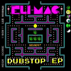 DubStop - EP by Eli-Mac album reviews, ratings, credits