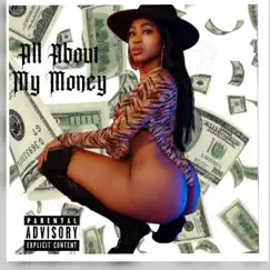 All About My Money - Single by KING CRISSY album reviews, ratings, credits