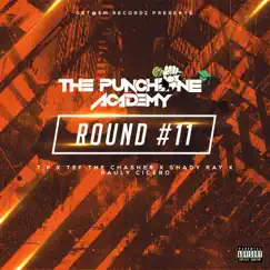 Round #11 (feat. Shady Ray & Tef the Chasher) Song Lyrics