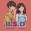 B.S.D - Single album lyrics, reviews, download