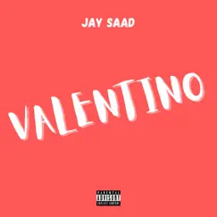 Valentino - Single by Jay Saad album reviews, ratings, credits