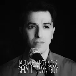 Small Town Boy (Cover) - Single by Iacovos Argyrides album reviews, ratings, credits