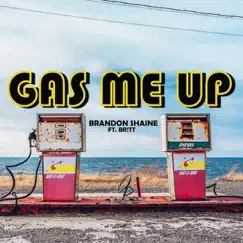 Gas Me Up (feat. Br!Tt) Song Lyrics