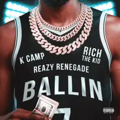 Ballin (Kevin Durant) - Single by Reazy Renegade, K CAMP & Rich The Kid album reviews, ratings, credits