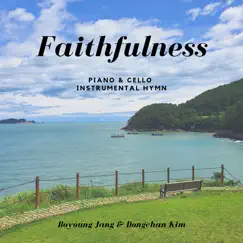 Faithfulness - EP by Jang Bo Young & Kim Dong Chan album reviews, ratings, credits
