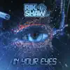 In Your Eyes - Single album lyrics, reviews, download