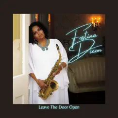 Leave the Door Open - Single by Fostina Dixon album reviews, ratings, credits