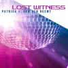 Lost Witness - Single album lyrics, reviews, download