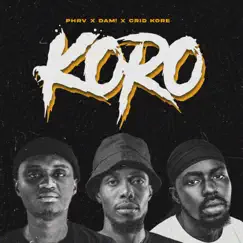Koro - Single by Phrv, DAM!ZZLE & Crid Kore album reviews, ratings, credits