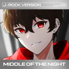 Middle of the Night (J-Rock Version) - Single by Shayne Orok & Curserino album reviews, ratings, credits