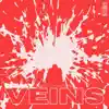 Veins - Single album lyrics, reviews, download