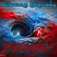 Enough - Single by Bizarre Therapy album reviews, ratings, credits