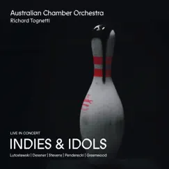 Indies & Idols (Live In Concert) by Australian Chamber Orchestra & Richard Tognetti album reviews, ratings, credits