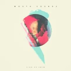 Sing or Swim by Mouth Sounds album reviews, ratings, credits