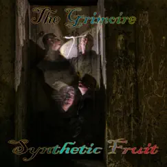 Synthetic Fruit Song Lyrics