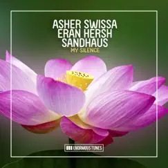 My Silence - Single by ASHER SWISSA, Eran Hersh & Sandhaus album reviews, ratings, credits