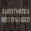 #Mosthatedmostpraised album lyrics, reviews, download