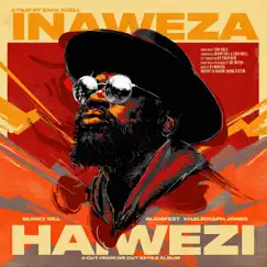 Inaweza Haiwezi - Single by Blinky Bill, M.anifest & Khaligraph Jones album reviews, ratings, credits