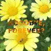 Goodbye, Forever? - Single album lyrics, reviews, download
