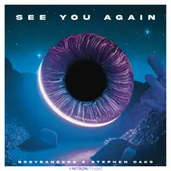 See You Again - Single by Bodybangers & Stephen Oaks album reviews, ratings, credits