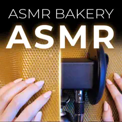 A.S.M.R Triggers over, Under and Inside Your Ears, Which Way Is the Tingliest (No Talking) by ASMR Bakery album reviews, ratings, credits