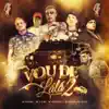 Vou de Lala 2 (feat. MC Ryan SP, Mc Kelvinho, Mc Pedrinho & DJ BOY) - Single album lyrics, reviews, download