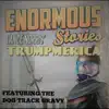 Trumpmerica album lyrics, reviews, download