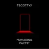 Speaking Facts - Single album lyrics, reviews, download