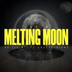 Melting Moon (feat. Xplicit the Gifted & Anbu) - Single by JAY- P album reviews, ratings, credits