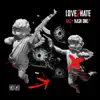 Love 2 Hate - Single album lyrics, reviews, download