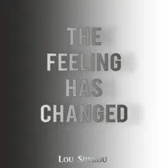 The Feeling has Changed Song Lyrics