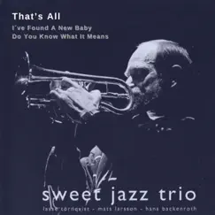 That's All - Single by Sweet Jazz Trio album reviews, ratings, credits