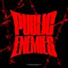 Public Enemies (Hard Rework) - Single album lyrics, reviews, download
