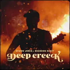 Deep Creek - Single by Demun Jones & Brandon Hartt album reviews, ratings, credits