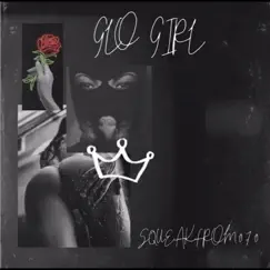 Glo Girl - Single by Squeakfrom070 album reviews, ratings, credits