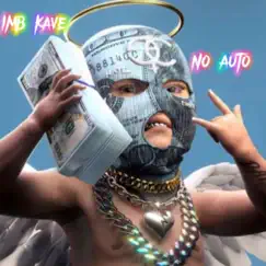No Auto - Single by Imb kave album reviews, ratings, credits