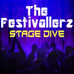 Stage Dive by The Festivallerz album reviews, ratings, credits