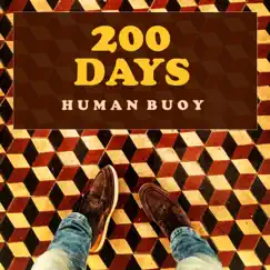200 Days - Single by Human Buoy album reviews, ratings, credits
