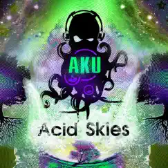 Acid Skies Song Lyrics