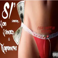 Si (feat. Japanese) - Single by Don Dinero album reviews, ratings, credits