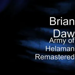 Army of Helaman (Remastered) - Single by Brian Daw album reviews, ratings, credits