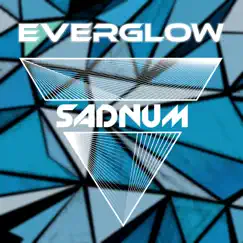 Everglow - Single by Sadnum album reviews, ratings, credits