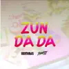 Zun Da Da - Single album lyrics, reviews, download