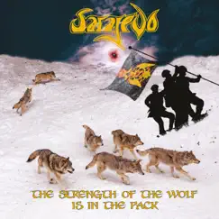 The Strength of the Wolf Is In the Pack by Sarajevo album reviews, ratings, credits
