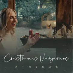 Cristianos Vayamos - Single by Athenas album reviews, ratings, credits