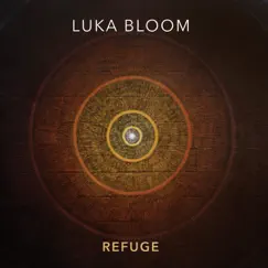Refuge by Luka Bloom album reviews, ratings, credits