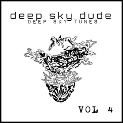 Vol 4 by Deep Sky Dude album reviews, ratings, credits