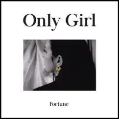 Fortune - Single by Only Girl album reviews, ratings, credits