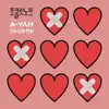 A-YAH - Single album lyrics, reviews, download